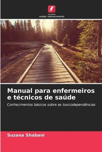 Manual para enfermeiros e técnicos de saúde