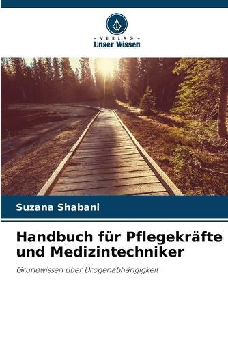 Handbuch für Pflegekräfte und Medizintechniker