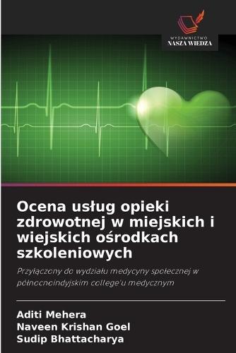 Ocena uslug opieki zdrowotnej w miejskich i wiejskich ośrodkach szkoleniowych