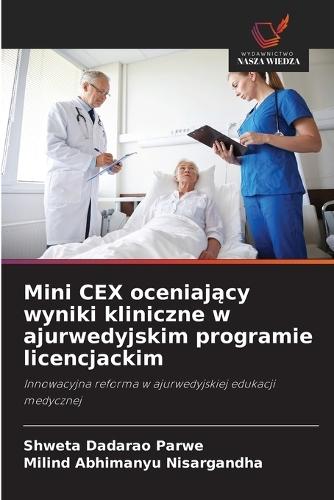 Mini CEX oceniający wyniki kliniczne w ajurwedyjskim programie licencjackim
