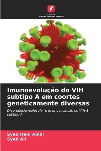 Imunoevolução do VIH subtipo A em coortes geneticamente diversas