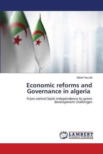 Economic reforms and Governance in algeria