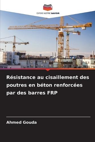 Résistance au cisaillement des poutres en béton renforcées par des barres FRP