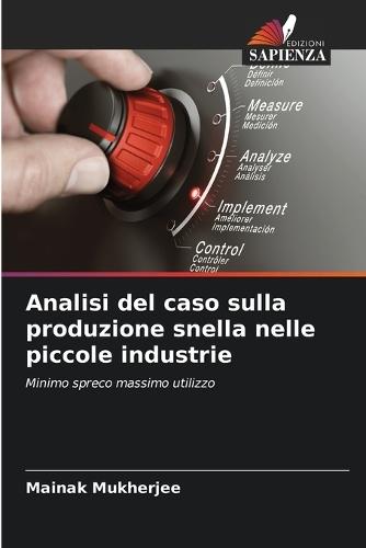 Analisi del caso sulla produzione snella nelle piccole industrie