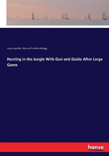 Hunting in the Jungle With Gun and Guide After Large Game