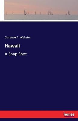 Hawaii: A Snap Shot