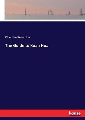 The Guide to Kuan Hua