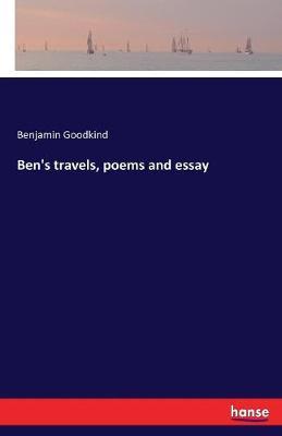 Ben's travels, poems and essay