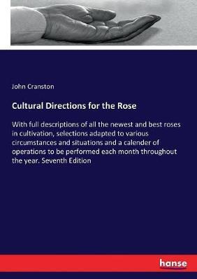 Cultural Directions for the Rose