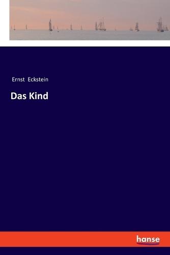 Das Kind