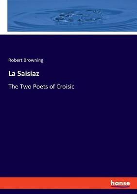 La Saisiaz: The Two Poets of Croisic