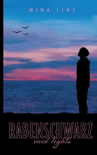 Rabenschwarz: vivid lights