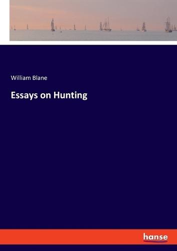 Essays on Hunting