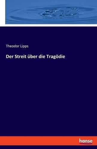Der Streit über die Tragödie