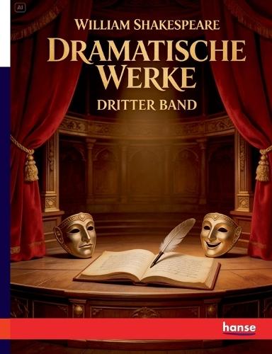 Shakespeare's Dramatische Werke: Dritter Band