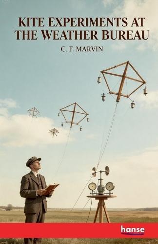 Kite Experiments at the Weather Bureau