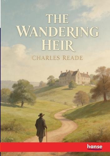 The Wandering Heir: A Matter-of-Fact Romance