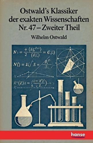 Ostwald's Klassiker der exakten Wissenschaften Nr. 47: Abhandlungen über Variations-Rechnung - Zweiter Theil