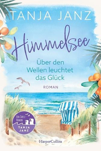 Himmelsee - Happiness shines above the Waves / Ueber den Wellen leuchtet das Glueck