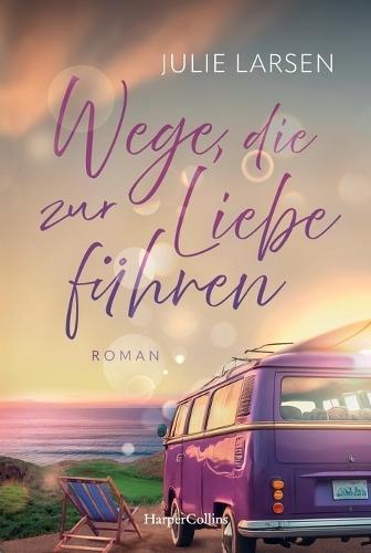 Paths that lead to Love / Wege, die zur Liebe fuehren
