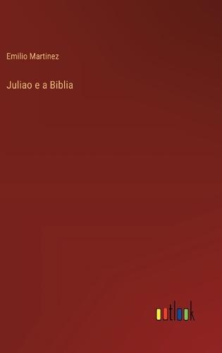 Juliao e a Biblia