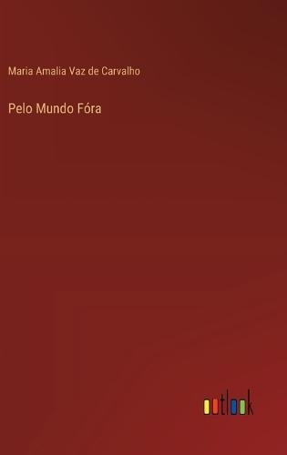 Pelo Mundo Fóra