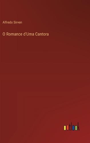 O Romance d'Uma Cantora