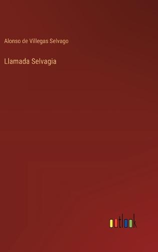 Llamada Selvagia