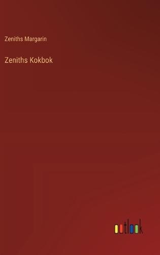Zeniths Kokbok