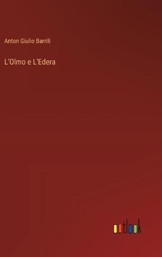 L'Olmo e L'Edera