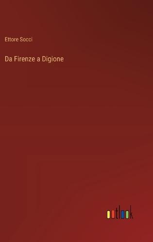 Da Firenze a Digione