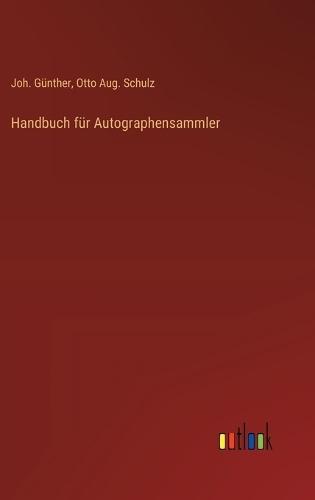 Handbuch für Autographensammler