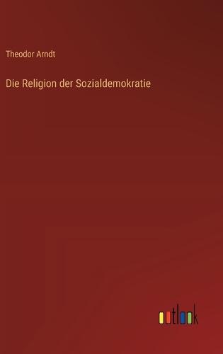 Die Religion der Sozialdemokratie