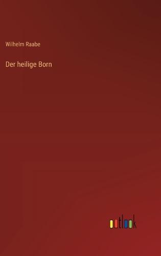 Der heilige Born