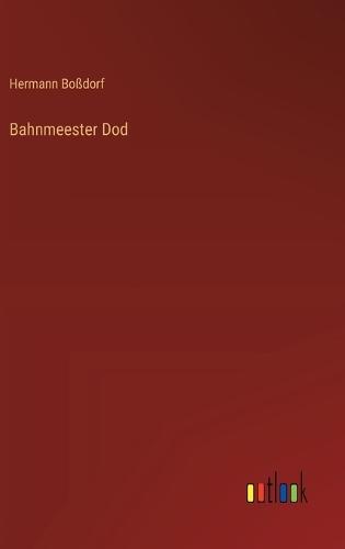 Bahnmeester Dod