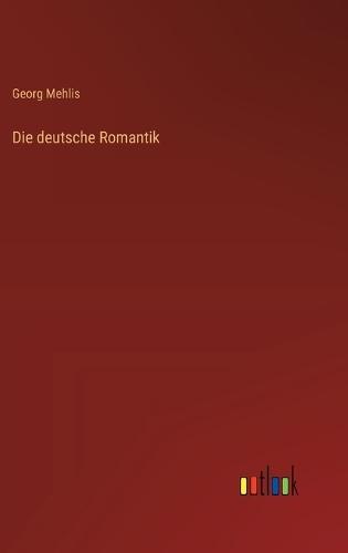Die deutsche Romantik
