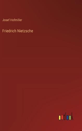 Friedrich Nietzsche