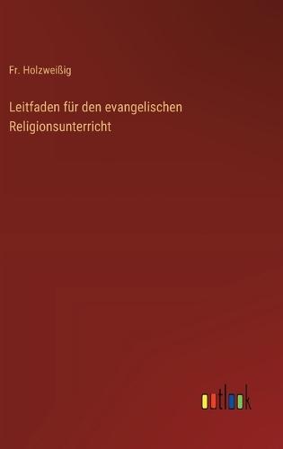 Leitfaden für den evangelischen Religionsunterricht
