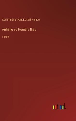 Anhang zu Homers Ilias: I. Heft