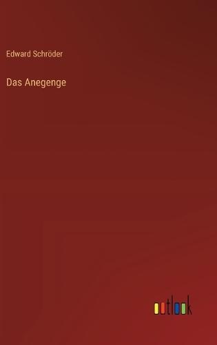 Das Anegenge