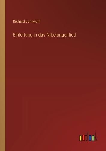 Einleitung in das Nibelungenlied