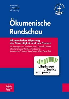 Okumenische Pilgerreise Der Gerechtigkeit Und Des Friedens