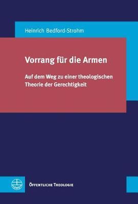 Vorrang Fur Die Armen: Auf Dem Weg Zu Einer Theologischen Theorie Der Gerechtigkeit