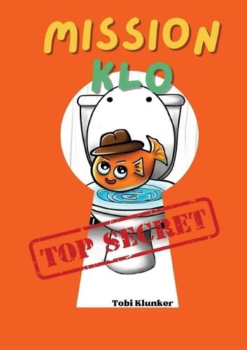 Mission Klo: Agent Flush ermittelt