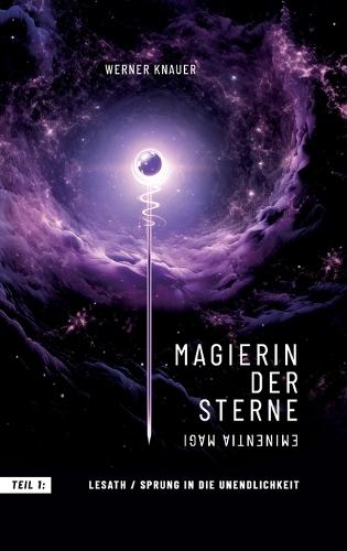 Magierin der Sterne: Band 1 - Lesath - HC-Edition