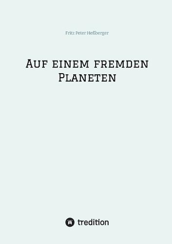 Auf einem fremden Planeten