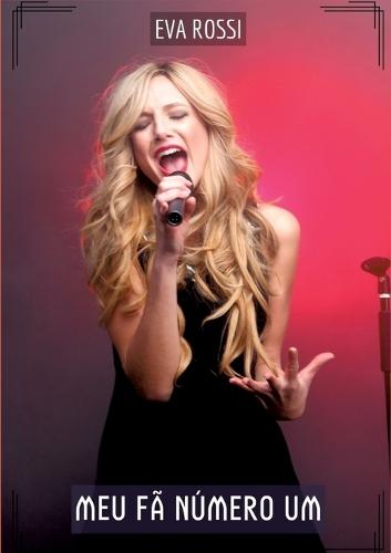 Meu fã número um: Contos de Sexo Explícito para Adultos