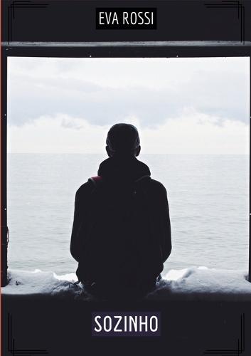 Sozinho: Contos de Sexo Explícito para Adultos