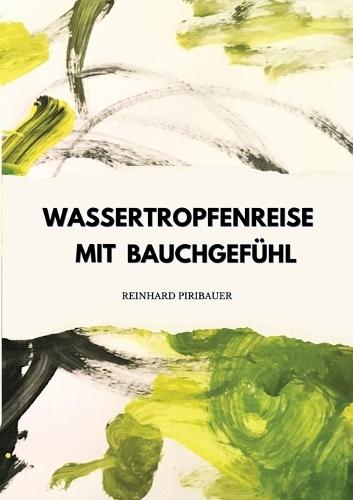 Wassertropfenreise mit Bauchgefühl: Meine Nebelwanderung zur Traumzukunft