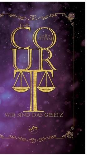 The Court: Wir sind das Gesetz: Dark Romance, Reverse Harem